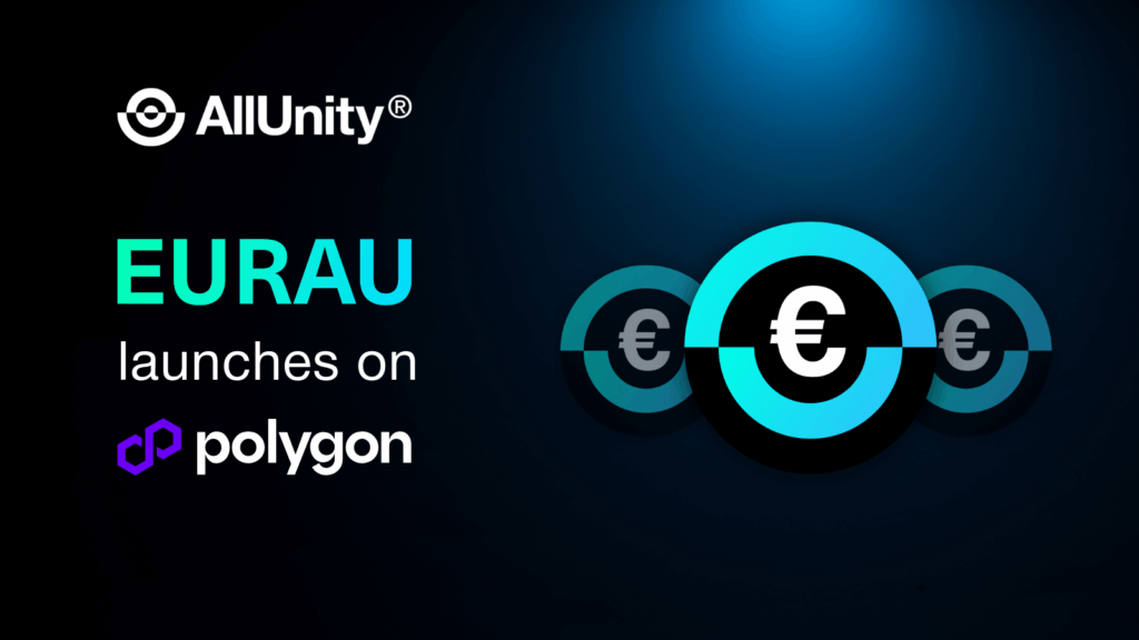 AllUnity Launches EURAU on Polygon Network